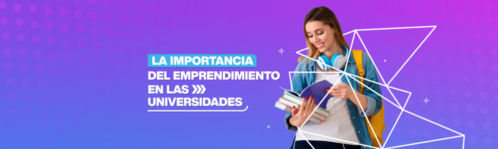 Aprender a emprender en las universidades
